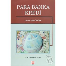 PARA BANKA KREDI - NAZIM ÖZTÜRK