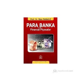 Para Banka ve Finansal Piyasalar - İlker Parasız