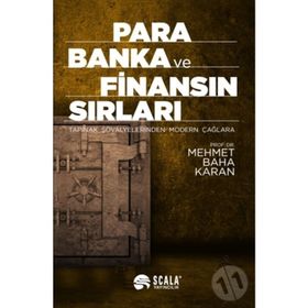 Para Banka ve Finansın Sırları - Mehmet Baha Karan