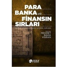 Para Banka ve Finansın Sırları - Mehmet Baha Karan