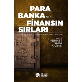 Para Banka ve Finansın Sırları - Mehmet Baha Karan