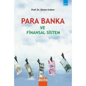 Para Bankacılık Ve Finansal Sistem - Durmuş Çağrı