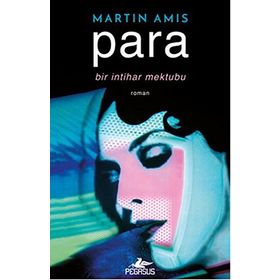 Para - Bir İntihar Mektubu - Martin Amis