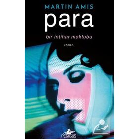 Para - Bir İntihar Mektubu - Martin Amis