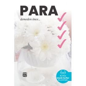 Para Demeden Önce... - Medine Binzat Kutlu Yayınevi