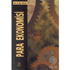 PARA EKONOMISI - MUSTAFA İLKER PARASIZ