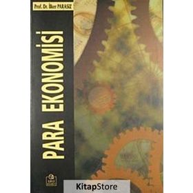 PARA EKONOMISI - MUSTAFA İLKER PARASIZ