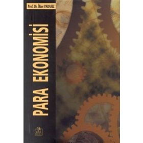 PARA EKONOMISI - MUSTAFA İLKER PARASIZ