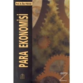 PARA EKONOMISI - MUSTAFA İLKER PARASIZ