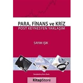 PARA FINANS VE KRIZI - SAYIM IŞIK