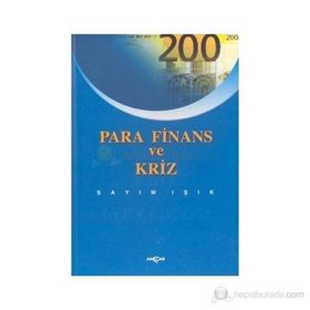 PARA FINANS VE KRIZI - SAYIM IŞIK