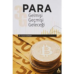 Para Gelmişi Geçmişi Geleceği - Samet Gürsoy