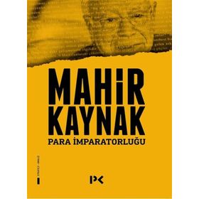 PARA İMPARATORLUĞU KONTROL KIMIN ELINDE? - MAHIR KAYNAK
