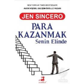 Para Kazanmak Senin Elinde - Jen Sincero