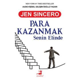 Para Kazanmak Senin Elinde - Jen Sincero