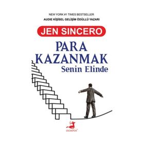 Para Kazanmak Senin Elinde - Jen Sincero