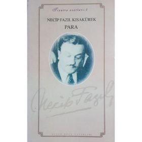 PARA (KOD: 9) - NECIP FAZIL KISAKÜREK