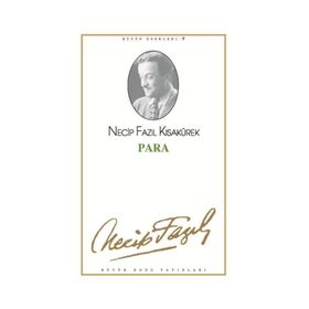 PARA (KOD: 9) - NECIP FAZIL KISAKÜREK