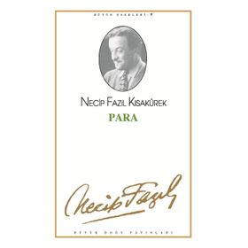 PARA (KOD: 9) - NECIP FAZIL KISAKÜREK