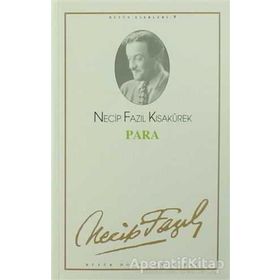 PARA (KOD: 9) - NECIP FAZIL KISAKÜREK