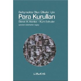 PARA KURULLARI - STEVE H. HANKE;KURT SCHULER