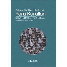 PARA KURULLARI - STEVE H. HANKE;KURT SCHULER