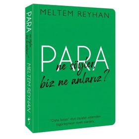 Para Ne Söyler Biz Ne Anlarız? - Meltem Reyhan