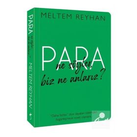 Para Ne Söyler Biz Ne Anlarız? - Meltem Reyhan
