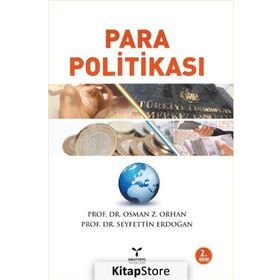 PARA POLITIKASI - OSMAN Z. ORHAN;SEYFETTIN ERDOĞAN