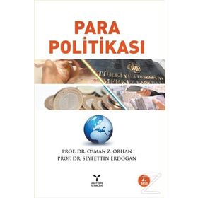 PARA POLITIKASI - OSMAN Z. ORHAN;SEYFETTIN ERDOĞAN