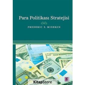 Para Politikası Stratejisi - Frederic S. Mishkin