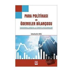 Para Politikası ve Ödemeler Bilançosu Sebahattin Koç