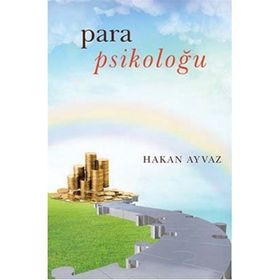 PARA PSIKOLOĞU - HAKAN AYVAZ