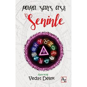 Para, Şans, Aşk Seninle - Vedat Delek