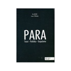 PARA TEORI - POLITIKA - UYGULAMA - NUR KEYDER