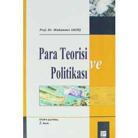 Para Teorisi ve Politikası - Muhammet Akdiş
