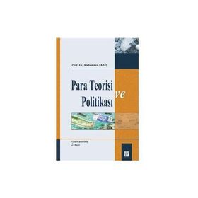 Para Teorisi ve Politikası - Muhammet Akdiş