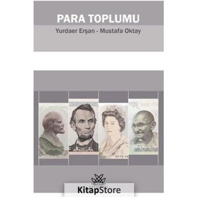 Para Toplumu - Yurdaer Erşan Mustafa Oktay