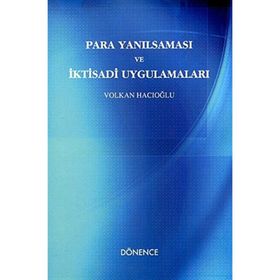 PARA YANILSAMASI VE İKTİSADİ UYGULAMALARI - VOLKAN HACIOĞLU