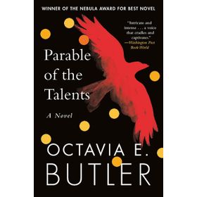 Parable of the Talents: Winner of the Nebula Award