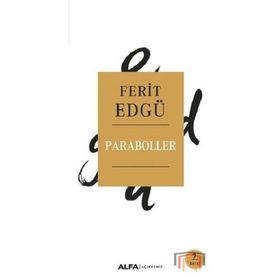 PARABOLLER 1956-1959 - FERIT EDGÜ