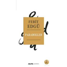 PARABOLLER 1956-1959 - FERIT EDGÜ