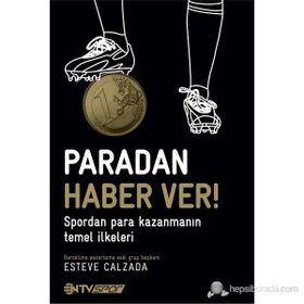 PARADAN HABER VER! SPORDAN PARA KAZANMANIN TEMEL İLKELERI - ESTEVE CALZADA
