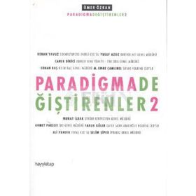 PARADIGMA DEĞİŞTİRENLER 2 - ÖMER ÖZKAN