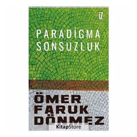 Paradigma Sonsuzluk - Ömer Faruk Dönmez