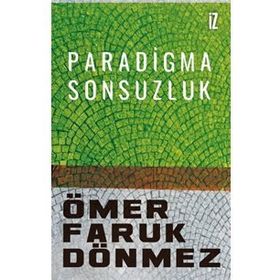 Paradigma Sonsuzluk - Ömer Faruk Dönmez