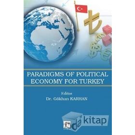 Paradigms Of Political Economy For Turkey - Kolektif Yazar