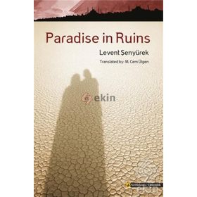 Paradise in Ruins - Levent Şenyürek