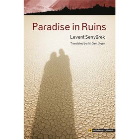 Paradise in Ruins - Levent Şenyürek