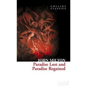 PARADISE LOST AND PARADISE REGAINED (COLLINS CLASSICS) - JOHN MILTON